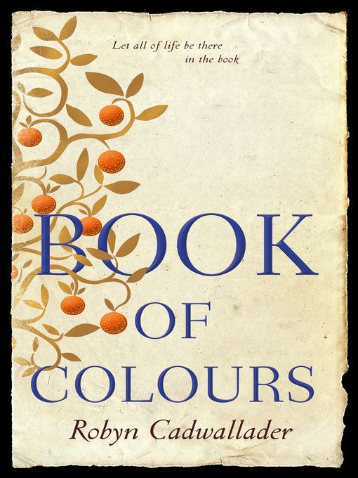 Title details for Book of Colours by Robyn Cadwallader - Available